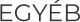 EGYÉB